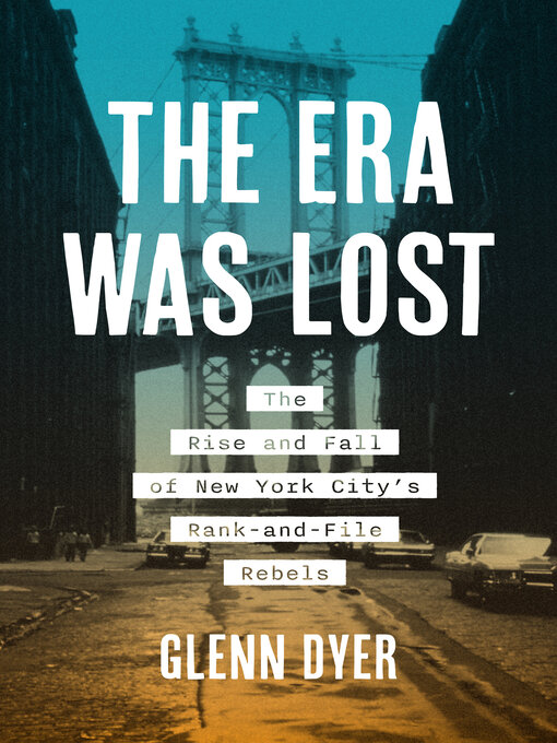 Title details for The Era Was Lost by Glenn Dyer - Available